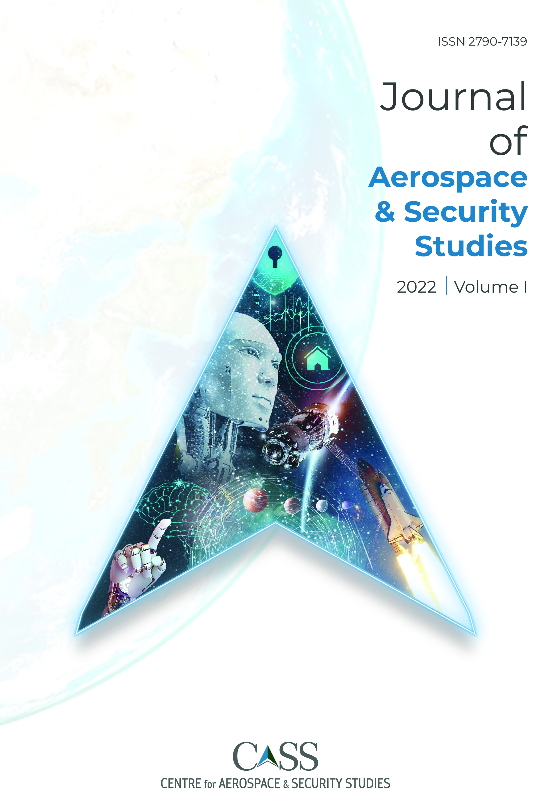 					View Vol. 1 No. 1 (2022): Journal of Aerospace & Security Studies (JASS), Vol I, No. I
				